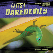 Gutsy Daredevils