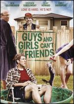Guys and Girls Can't Be Friends - Jaymes Camery