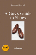 Guy's Guide to Shoes