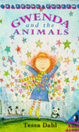 Gwenda and the Animals - Dahl, Tessa