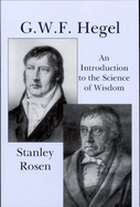 GWF Hegel - Introduction To Science Of Wisdom