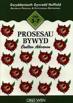 Gwyddoniaeth Gynradd Nuffield: Prosesau Bywyd - Canllaw Athrawon - Black, Paul (Editor), and Harlen, Wynne (Editor), and Owen, Ken (Translated by)