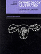 Gynaecology Illustrated 4/E - Govan, Alasdair D, and Callender, Robin, and Hart, D McKay