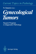 Gynecological Tumors: Recent Progress in Diagnostic Pathology