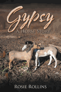 Gypsy: A Horse Story