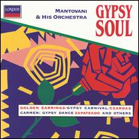 Gypsy Soul - Mantovani & His Orchestra