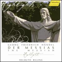 Hndel: The Messiah [Highlights] - Alastair Miles (bass); Cornelia Kallisch (soprano); Donna Brown (soprano); Roberto Sacca (tenor);...