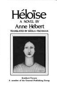 Hlose : a novel - Hbert, Anne