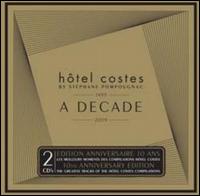 Htel Costes: A Decade 1999-2009 - Stphane Pompougnac