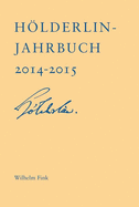 Hlderlin-Jahrbuch: Neununddrei?igster Band 2014-2015