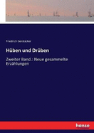 Hben und Drben: Zweiter Band.: Neue gesammelte Erzhlungen