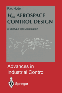 H Aerospace Control Design: A VSTOL Flight Application - Hyde, Richard A.