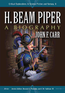 H. Beam Piper: A Biography
