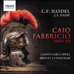 H.F. Handel/J.A. Hasse: Caio Fabriccio, HWV A9
