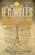 H. G. Wells, Secret Agent