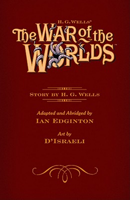 H. G. Wells' The War Of The Worlds - Edginton, Ian, and Horse, Dark