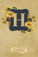 H Journal: Vintage Sunflowers Journal Monogram Initial H Lined and Dot Grid Notebook - Decorated Interior