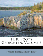 H. K. Poot's Gedichten, Volume 3