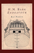 H.M. Bark Endeavour - Parkin, Ray