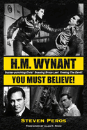 H.M. Wynant - You Must Believe!