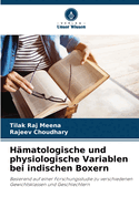 H?matologische und physiologische Variablen bei indischen Boxern