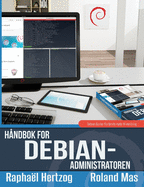 H?ndbok for Debian-administratoren: Debian Buster fra frste mte til mestring
