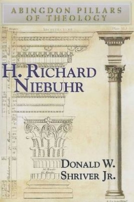 H. Richard Niebuhr - Shriver, Donald W