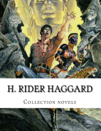 H. Rider Haggard, Collection novels