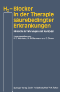 H2-Blocker in Der Therapie Saurebedingter Erkrankungen: Klinische Erfahrungen Mit Ranitidin