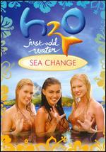 H2O: Just Add Water - Sea Change