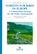 Habitats for Birds in Europe: A Conservation Strategy for the Wider Environment