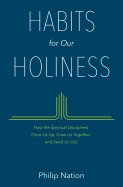 HABITS for Our HOLINESS