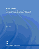 Hack Audio: An Introduction to Computer Programming and Digital Signal Processing in MATLAB