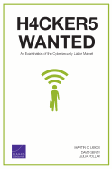 Hackers Wanted: An Examination of the Cybersecurity Labor Market