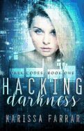 Hacking Darkness: A Reverse Harem Romance
