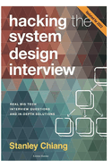 Hacking the System Design Interview