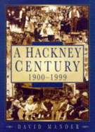 Hackney: The Twentieth Century - Mander, David