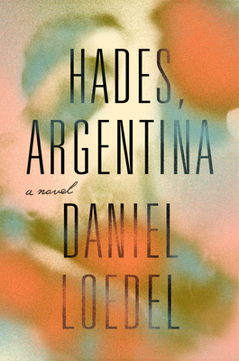 Hades, Argentina - Loedel, Daniel