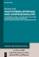 Hadithberlieferung und Konfessionalitt