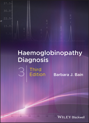 Haemoglobinopathy Diagnosis - Bain, Barbara J.