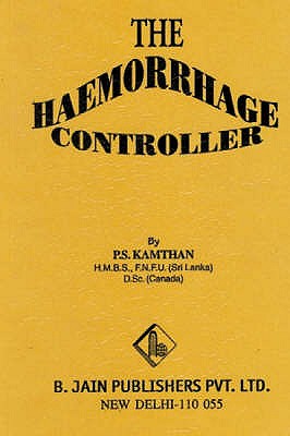 Haemorrhage Controller - Kamthan, P. S.