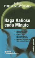 Haga Valioso Cada Minuto