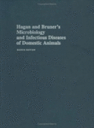 Hagan and Bruner's Microbiology and Infectious Diseases of Domestic Animals
