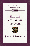 Haggai, Zechariah and Malachi: An Introduction and Commentary