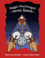 Haggis MacDougall saves Santa