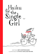 Haiku for the Single Girl