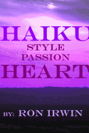 Haiku Style Passion Heart