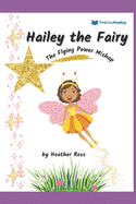 Hailey the Fairy: The Flying Power Mishap