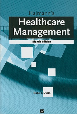 Haimann's Healthcare Management - Dunn, Rose T
