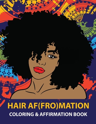 HAIR AF(FRO)Mation: Coloring and Affirmation Book - Joshua, Nicola